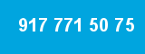 917 771 50 75